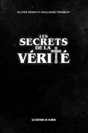 Secrets de la Vérité (Les)